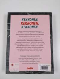 Vallan ihmeellinen Kekkonen : katseita erääseen presidenttiin