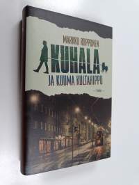 Kuhala ja kuuma kultahippu (UUDENVEROINEN)
