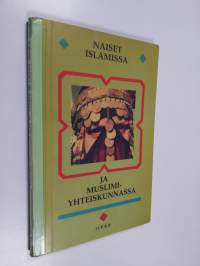 Naiset islamissa ja muslimiyhteiskunnassa