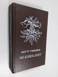Me karjalaiset : romaani