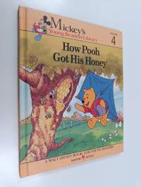 How Pooh Got His Honey : Mickey´s young readers library volume 4