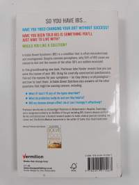 Irritable Bowel Solutions : The Essential Guide to IBS, Its Causes and Treatments