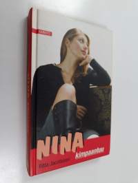 Nina kimpaantuu