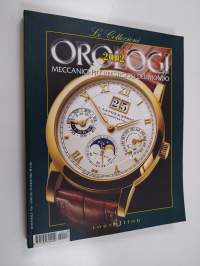 Le collezioni orologi : Meccanici più prestigiosi del mondo 2002