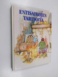 Entisaikojen tarinoita