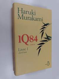 1Q84 : Avril-Juin