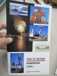 Port of Helsinki 1994 Handbook - Helsingin satama, käsikirja, sisältää 3 erillistä satama-aluekarttaa - Etelä-Satama - Sörnäinen - Länsi-satama, englanninkielinen