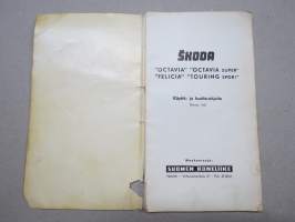 Skoda Ocatavia, Octavia Super, Felicia, Touring Sport 1963-käyttöohjekirja