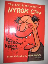 The best &amp; the wörst of Nyrok City