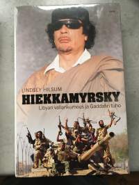 Hiekkamyrsky - Libyan vallankumous ja Gaddafin tuho