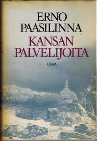 Kansan palvelijoita : kootut kirjoitukset 1964-1984