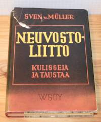 Neuvostoliitto. Kulisseja ja taustaa