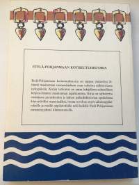 Etelä-Pohjanmaan kotiseutuhistoria - Kotimaakuntani vaiheet