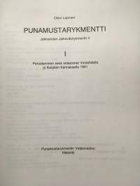 Punamustarykmentti osa 1  - Jatkosodan Jalkaväkirykmentti 4 - Perustaminen sekä sotatoimet Virolahdella ja Karjalan Kannaksella 1941