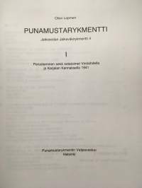 Punamustarykmentti osa 1  - Jatkosodan Jalkaväkirykmentti 4 - Perustaminen sekä sotatoimet Virolahdella ja Karjalan Kannaksella 1941