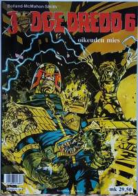 Judge Dredd 6 - Oikeuden mies. (Sarjakuva - albumi, sopiva keräilykappaleeksi )