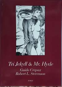 Tri Jekyll &amp; Mr. Hyde.  (Sarjakuva - albumi )