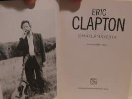 Eric Clapton - Omaelämäkerta