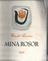 Mina rosorav Thaulow Harald Ljus Förlag. 1949