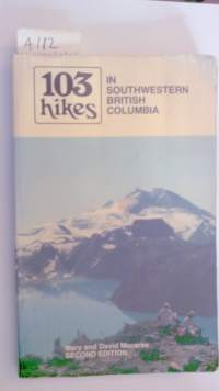 103 hikes in Southwestern British Columbia