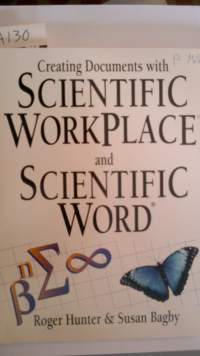 Creating documents with scientific workplace and scientific word