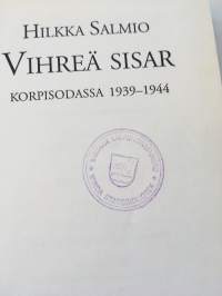 Vihreä sisar - Korpisodassa 1939-1944