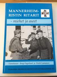 Mannerheim-ristin ritarit - Miehet ja aseet