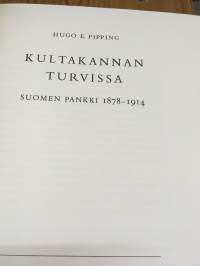Kultakannan turvissa - Suomen pankki 1878-1914