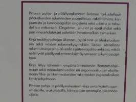 Pihojen pohja- ja päällysrakenteet