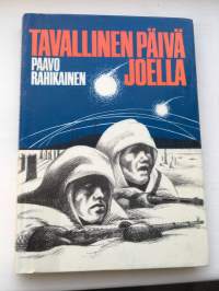 Tavallinen päivä joella - Sotamuistoja Kannakselta