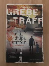 Eld och djupa vatten