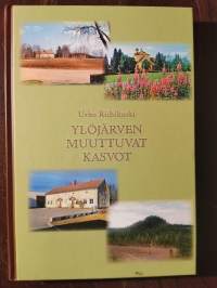 Ylöjärven muuttuvat kasvot (signeerattu, tekijän omiste)