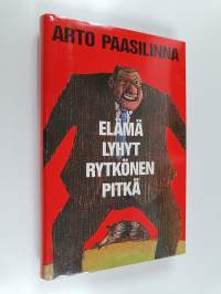 Elämä lyhyt, Rytkönen pitkä