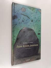 Ison kiven juureen