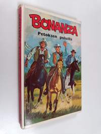 Bonanza petoksen poluilla