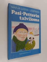 Pasi-Petterin talviloma : satu ystävyydestä