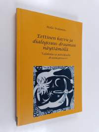 Eettinen kasvu ja dialogisuus draaman näyttämöllä : Valokiilassa päiväkodin draamaprosessi
