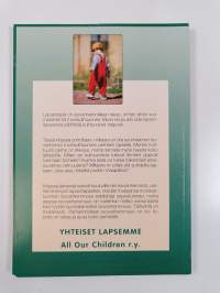 Iso ilo monen kulttuurin lapsesta