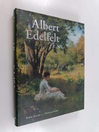 Albert Edelfelt : 1854-1905 (ERINOMAINEN)