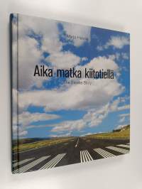 Aika matka kiitotiellä = The Finavia story