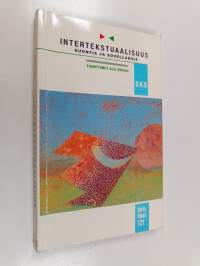 Intertekstuaalisuus : suuntia ja sovelluksia