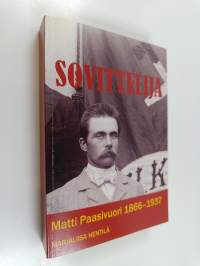 Sovittelija : Matti Paasivuori 1866-1937