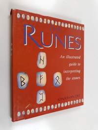 The Runes - An Illustrated Guide to Interpreting the Stones