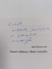 Sanan vallassa, vihan voimalla : sosialistiset vallankumousopit ja niiden vaikutus Suomen työväenliikkeessä 1905-1914 (signeerattu, tekijän omiste)