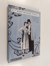 Ett skrattretande (för)fall : teatraliskt metaspråk, förströelselittertur och den bildade klassen i Finland på 1910- och 1920-talen