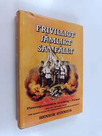 Frivilligt jämlikt samfällt : föreningsväsendets utveckling i Finland fram till 1900-talets början med speciell hänsyn till massorganisationsprincipens genombrott