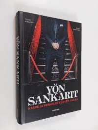 Yön sankarit : Kasvoja punaisen köyden takaa