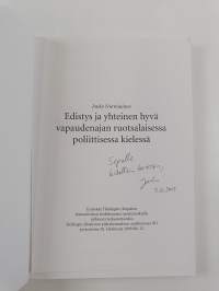 Edistys ja yhteinen hyvä vapaudenajan ruotsalaisessa poliittisessa kielessä (signeerattu, tekijän omiste)