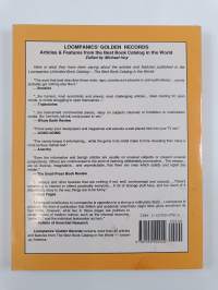 Loompanics Golden Records - Articles and Features from the Best Book Catalog in the World