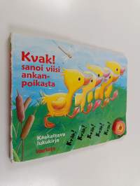 Kvak! : Sanoi viisi ankanpoikasta